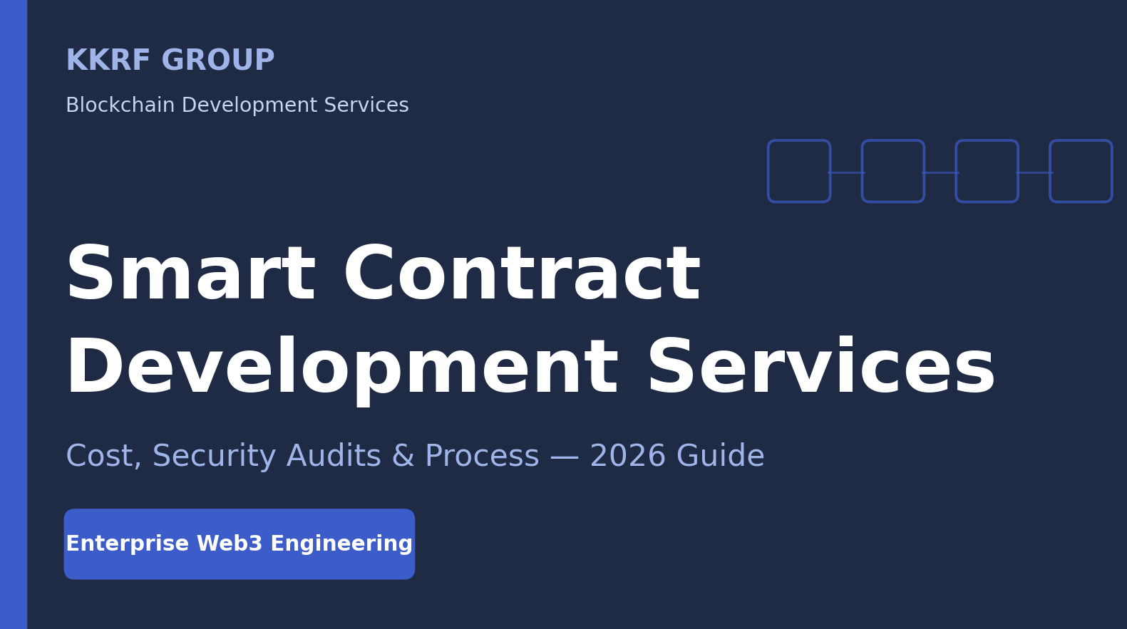 Smart contract development services 2026 guide title card by KKRF Group covering cost, security audits and process
