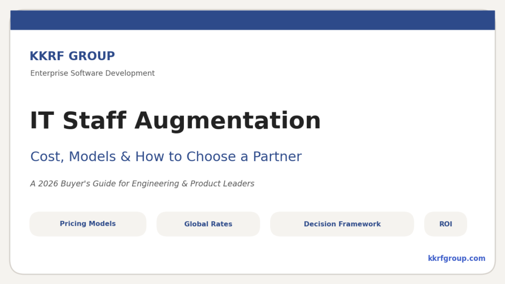 KKRF Group IT Staff Augmentation 2026 guide title card: cost, models and how to choose a partner