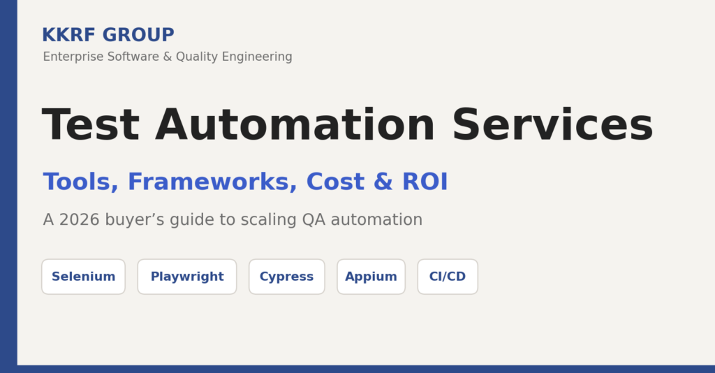 Test automation services featured image — KKRF Group guide to QA automation tools, frameworks, cost and ROI